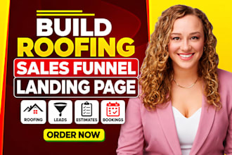 build roofing sales funnel landing page, gohighlevel leads appointment bookings