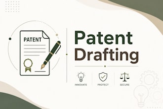 draft strong patent applications to protect your innovation