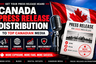 write and distribute canadian press release to top 200 premium canada media site