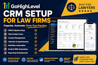 set up gohighlevel CRM for law firms, attorneys, and legal client
