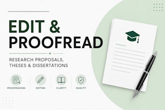 proofread  and format your research proposals, theses and dissertations