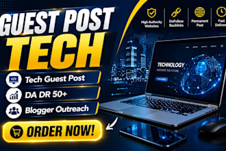 provide technology guest posts on high da tech sites