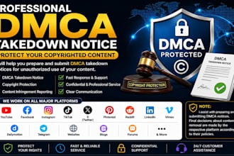 help you with dmca takedown notices for copyrighted content