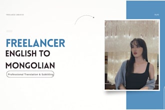 be your professional english to mongolian translator