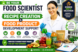 be your food scientist for recipe creation and food product development support