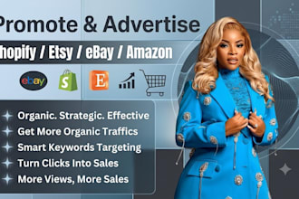 do amazon, ebay promotion, shopify etsy marketing to boost traffic