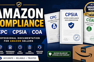 prepare CPC certificate, cpsia compliance and coa documents for amazon products
