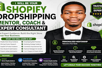 be your shopify dropshipping mentor, shopify coach, and ecommerce consultant