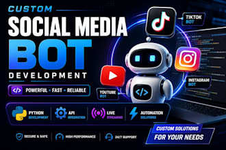 develop custom tiktok live streaming bot, tiktok bot, instagram bot, youtube bot