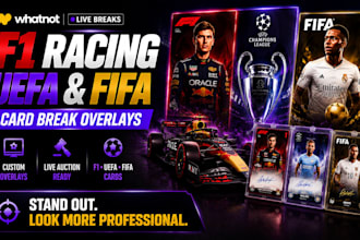 design whatnot football card break overlays for FIFA uefa and f1 live auctions