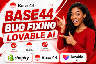 base44 bug fixing base44 expert shopify lovable ai integration