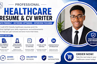 create an ats friendly healthcare professional resume and CV
