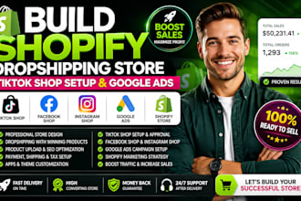 build shopify dropshipping store with tiktok shop google ads boost shopify sales