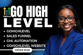 gohighlevel, ghl automation, ghl expert, gohighlevel website, ghl sales funnel