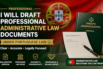 draft professional administrative law documents under portuguese law
