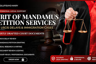 review and draft writ of mandamus petition for uscis delay and immigration case