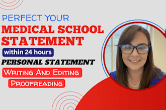 edit your medical personal statement, statement of purpose and admission essay