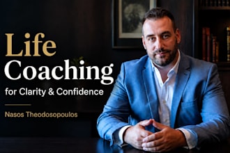 provide life coaching for clarity and confidence