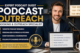 do expert podcast guest booking and outreach specialist for top podcast