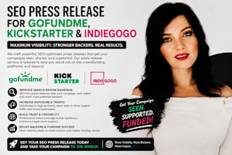 do SEO press release for gofundme, kickstarter, indiegogo