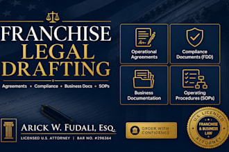 prepare legal franchise compliance documents and fdds