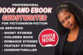 be your ebook writer, ghostwriter, ebook ghostwriter and book writer