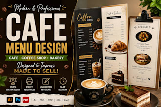 design a modern cafe menu, coffee shop menu, or bakery menu