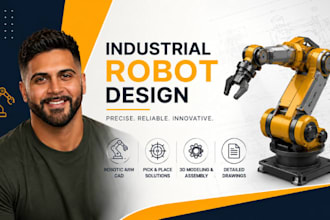 industrial robot design, robotic arm cad, pick and place robot engineering