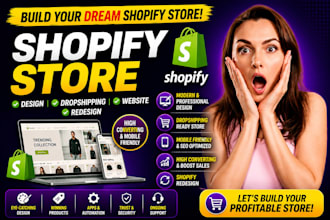 build shopify store shopify store design shopify dropshpping and shopify website