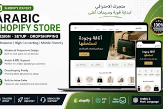 design arabic shopify store, shopify dropshipping store and ecommerce website
