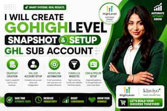 create gohighlevel snapshot and setup ghl sub account