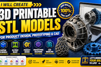 create 3d printable stl models for product design, prototyping and cad