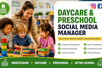 manage social media for daycare, montessori, after school club and marketing