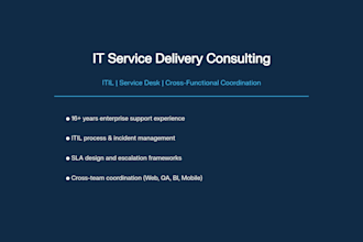 manage IT service delivery and cross functional coordination