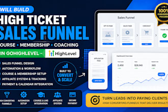 build high ticket sales funnel, coaching funnel, membership funnel in ghl