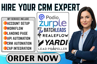 setup leadpropeller yardi crm realeflow zurple podio batchleads crm automation