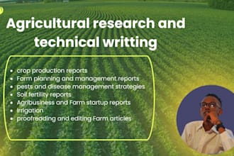 provide professional agricultural research and technical writing