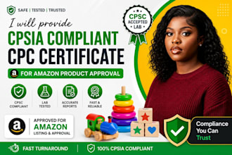 provide cpsia compliant CPC certificate for amazon product approval
