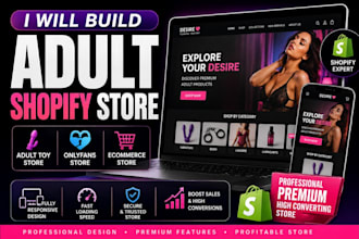 build adult shopify store, adult toy store, onlyfans store, ecommerce store