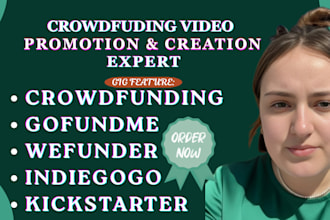 create inspiring crowdfunding video for kickstarter, gofundme and indiegogo