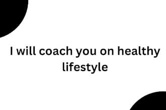 coach you on healthy lifestyle