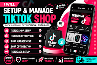 setup tik tok shop, fix tik tok dropshipping, tiktok shop manager and tiktok ads