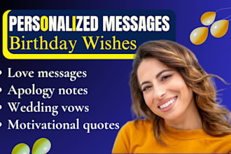 write personalized birthday wishes wedding vows apology romantic love messages