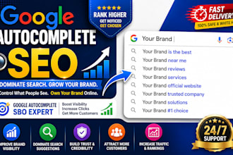 boost your google autocomplete visibility professionally