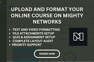 upload and format your online course on mighty networks