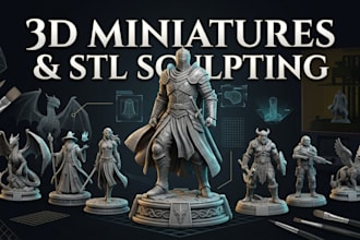 sculpt high quality 3d miniatures and figurines for 3d printing stl