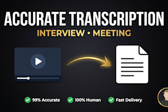 do accurate transcription of your interview or meeting video