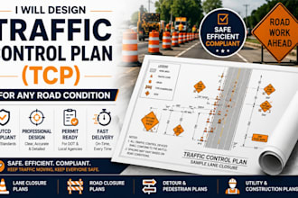 design a traffic control plan tcp for any road condition