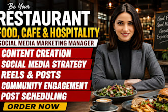 be your restaurant food cafe and hospitality social media marketing manager