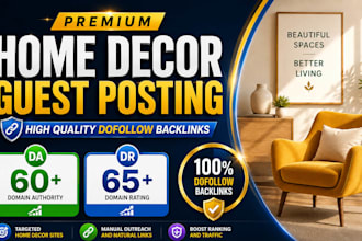 do home decor guest posting with high quality backlinks